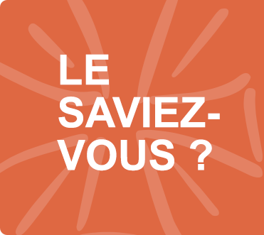 Le saviez-vous ?